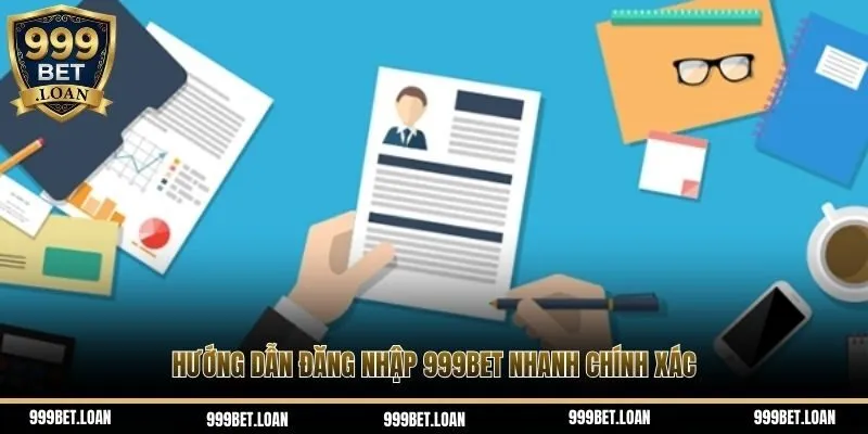 Hướng dẫn đăng nhập 999bet