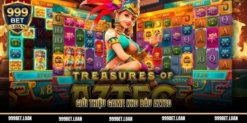 Giới thiệu game kho báu Aztec